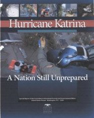 Senate Committee on Homeland Security & Governmental Affairs Hurricane Katrina: A Nation Still Unprepared